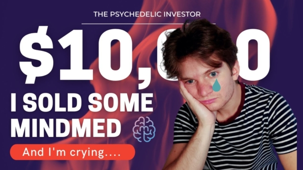 I Just SOLD Half My MINDMED Shares And I’m Crying 😢 (MMED / MNMD)